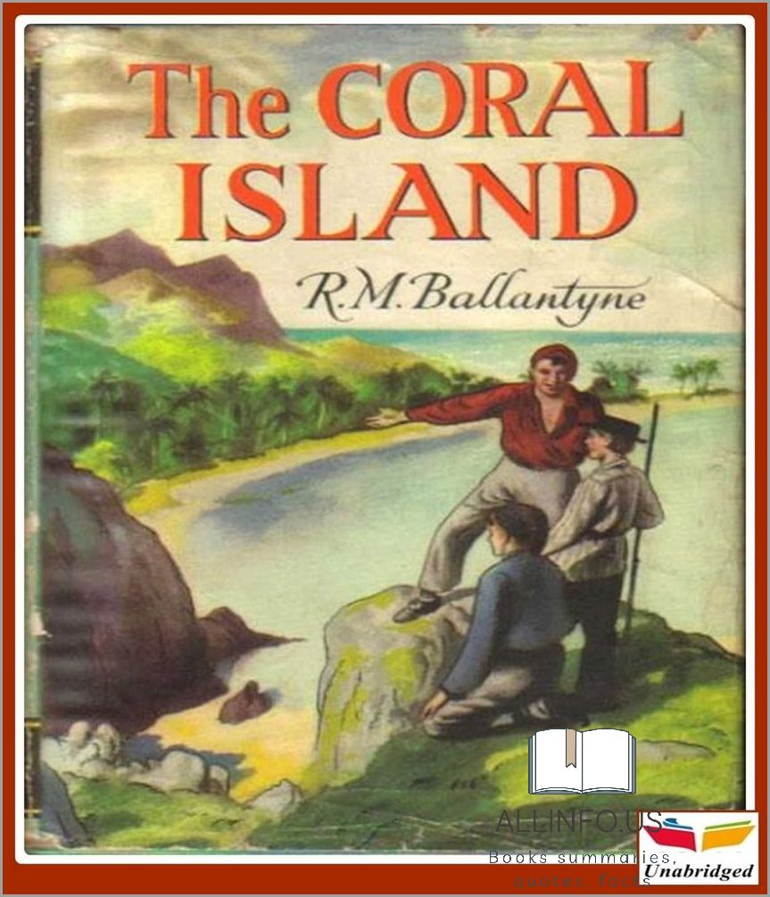 Coral Island Book Summary: A Riveting Adventure on a Tropical Paradise
