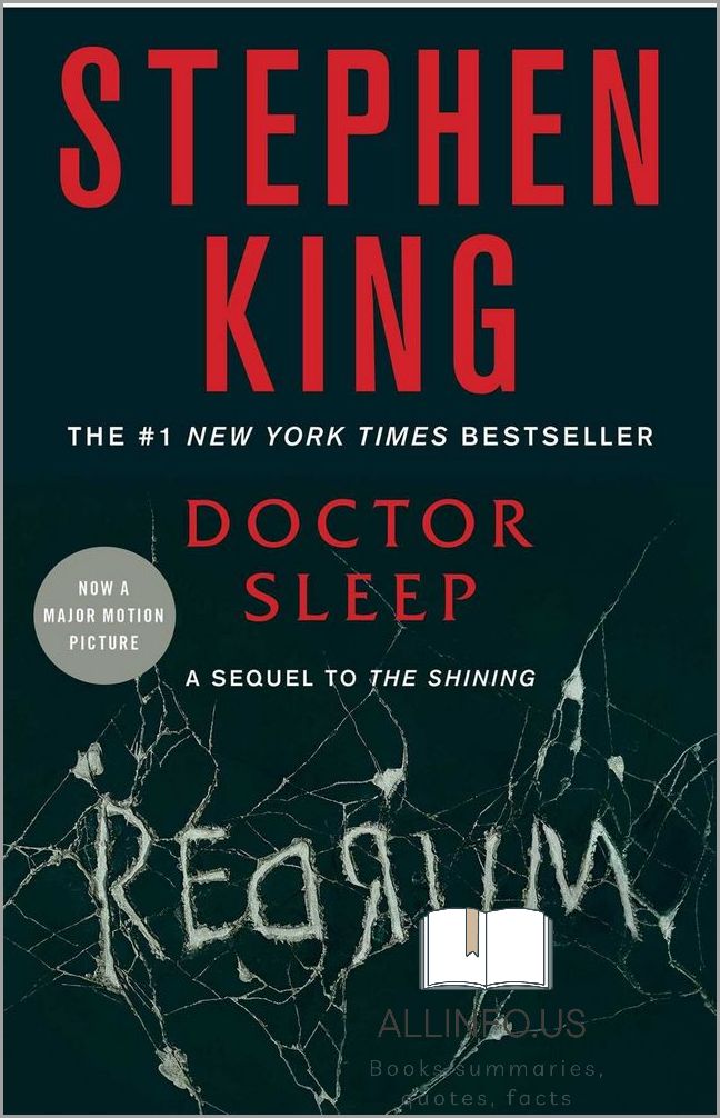 Doctor Sleep - A Summary of Stephen King's Sequel to The Shining