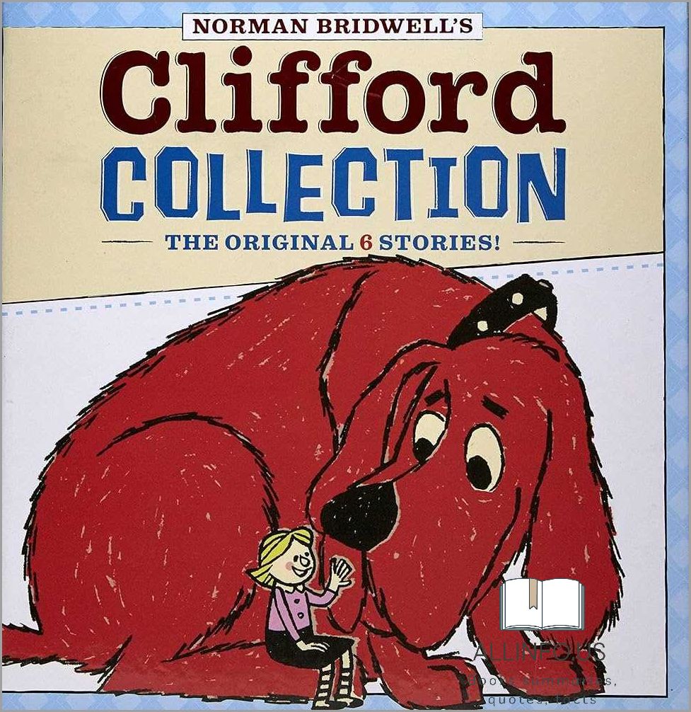 Discover the Captivating World of Clifford Books by an Amazing Author